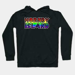 Hornby Island BC - LGBTQ - PrideFlag Colours - Colourful Text - Hornby Island Hoodie